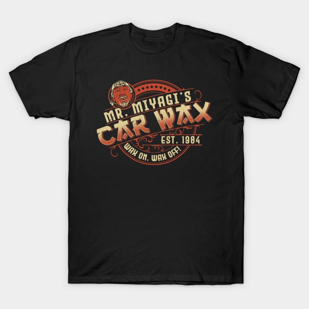 Miyagis Car Wax T-Shirt by CoDDesigns